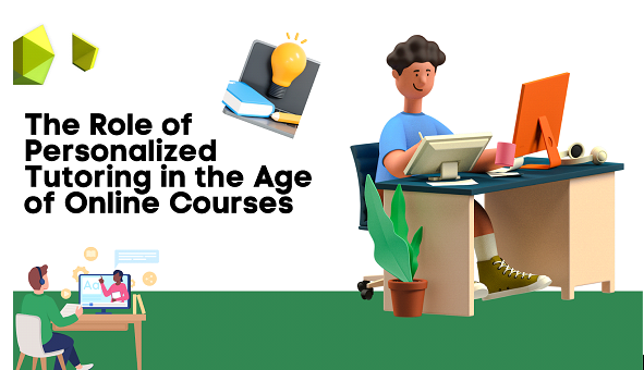 The Role of Personalized Tutoring in the Age of Online Courses