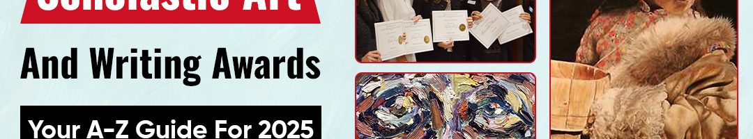 Scholastic Art and Writing Awards